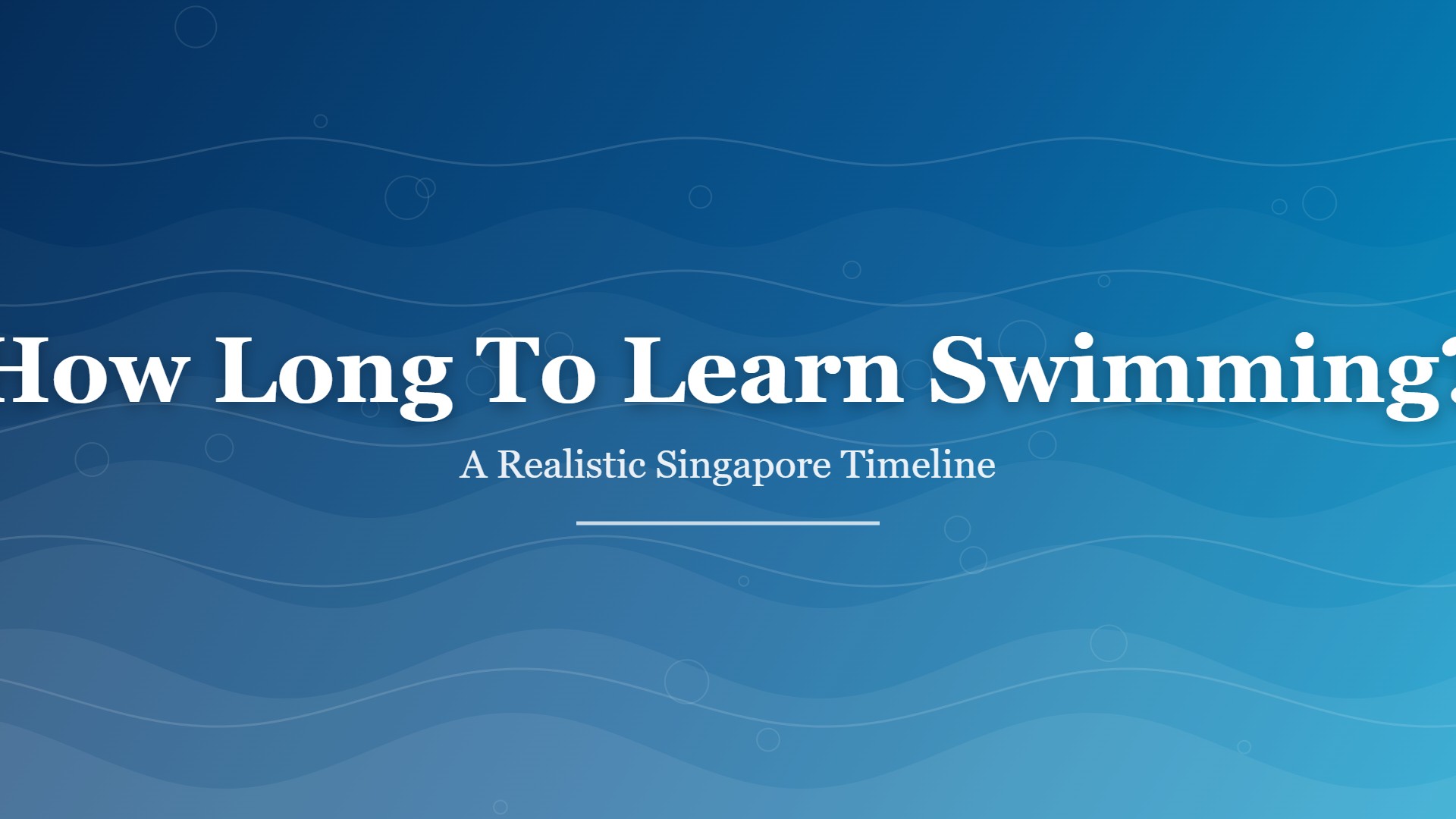 How long does it take to learn swimming in Singapore, illustrated pool timeline banner
