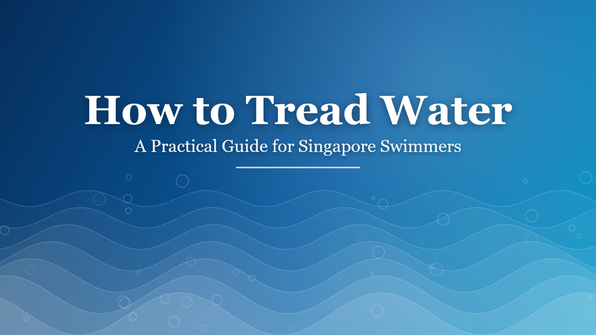 How to tread water safely in a Singapore swimming pool